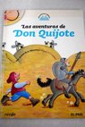 Las aventuras de Don Quijote / Núria Ochoa