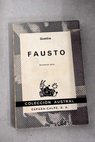 Fausto / Johann Wolfgang von Goethe