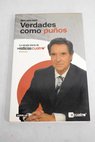 Verdades como puños / Iñaki Gabilondo