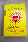Jesus liebt mich / David Safier