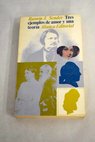 Tres ejemplos de amor y una teoría / Ramón J Sender