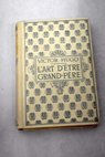 L Art d être Grand Père / Victor Hugo