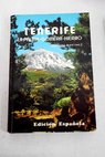 Tenerife La Palma Gomera Hierro / Teodoro Martínez