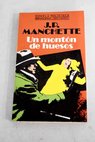 Un montón de huesos / Jean Patrick Manchette