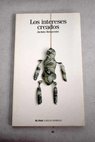 Los intereses creados / Jacinto Benavente