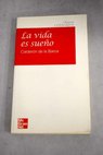 La vida es sueño / Pedro Calderón de la Barca