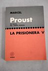 La prisionera / Marcel Proust