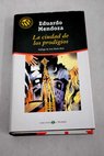 La ciudad de los prodigios / Eduardo Mendoza