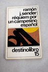 Rquiem por un campesino espaol / Ramn J Sender