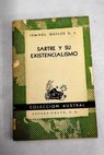 Sartre y su existencialismo / Ismael Quiles