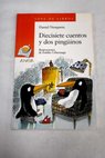 Diecisiete cuentos y dos pinguinos / Daniel Nesquens