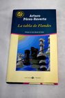 La tabla de Flandes / Arturo Pérez Reverte