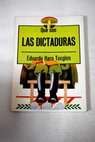 Qué son las dictaduras / Eduardo Haro Tecglen