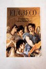 El Greco / Francisco Calvo Serraller