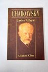 Chaikovsky / Javier Alfaya