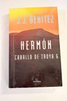 Hermn Caballo de Troya 6 / J J Bentez