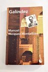 Galíndez / Manuel Vázquez Montalbán