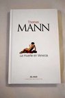 La muerte en Venecia / Thomas Mann