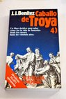 Caballo de Troya 4 / J J Bentez