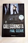 El coleccionista / Paul Cleave