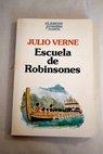 Escuela de Robinsones / Julio Verne