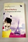 La elegancia del erizo / Muriel Barbery