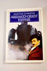 Asesinato en el Orient Express / Agatha Christie