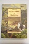 Un invierno en Mallorca / George Sand