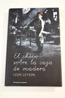 El chico sobre la caja de madera / Leon Leyson