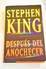 Despus del anochecer / Stephen King