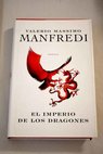 El imperio de los dragones / Valerio Massimo Manfredi