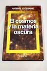 El cosmos y la materia oscura / Alberto Casas