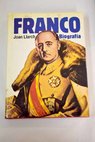Biografía de Franco / Joan Llarch