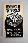 España a 3 voces / Marcos Ana