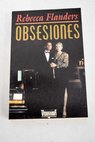 Obsesiones / Rebecca Flanders