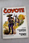 Los motivos del Coyote Seis balas de plata / Jos Mallorqu