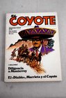 Diligencia a Monterrey El Diablo Murrieta y el Coyote / Jos Mallorqu