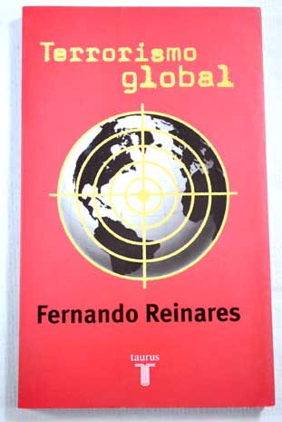 Terrorismo global / Fernando Reinares