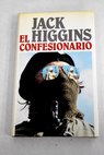 El confesionario / Jack Higgins