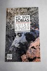 Yo soy Tobías / Luise Rinser