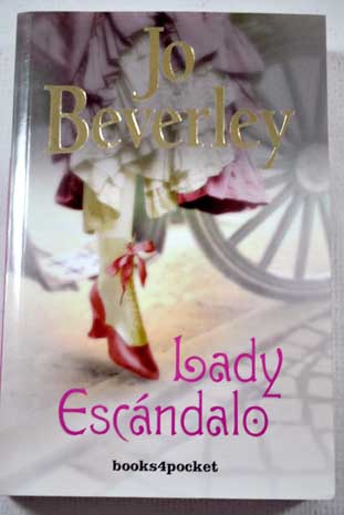 Lady escndalo / Jo Beverley
