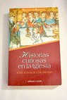 Historias curiosas en la Iglesia / Jos Ignacio de Arana