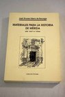Materiales para la historia de Mérida de 1637 a 1936 / José Álvarez Sáenz de Buruaga