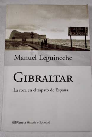 Gibraltar / Manuel Leguineche