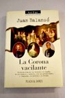 La Corona vacilante / Juan Balans