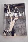 Tras los pasos de Adn / Thor Heyerdahl