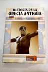 Historia de la Grecia Antigua / Martin Walker