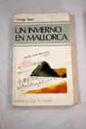 Un invierno en Mallorca / George Sand
