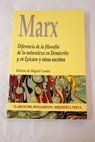 Diferencia entre la Filosofa de la naturaleza segn Demcrito y en Epicuro y otros escritos / Karl Marx