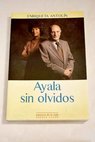 Ayala sin olvidos / Enriqueta Antolín
